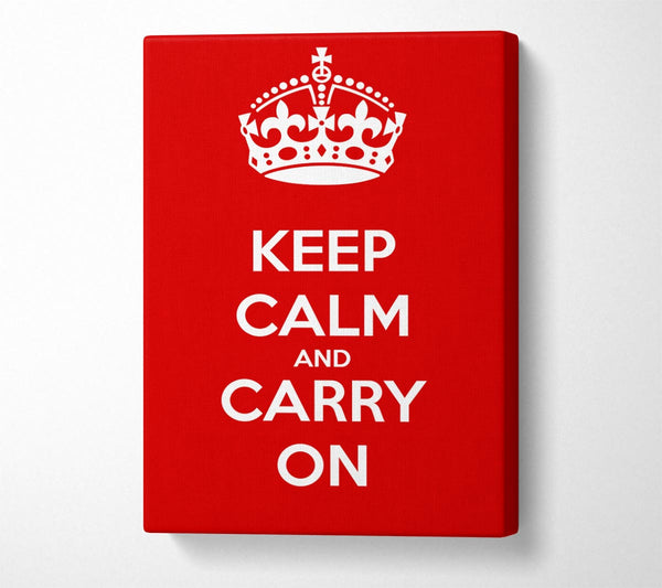  A Canvas Print of Keep Calm And Carry On Canvas Wall Art