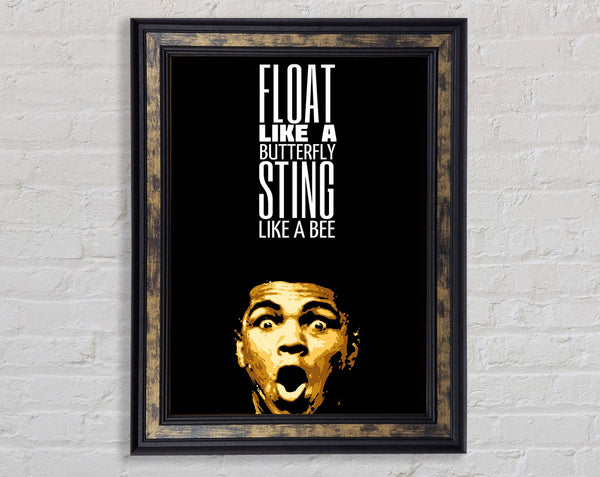 Motivational Quote Muhammad Ali Float Like A Butterfly Framed Print