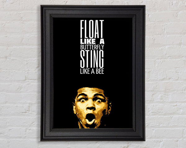 Motivational Quote Muhammad Ali Float Like A Butterfly Framed Print