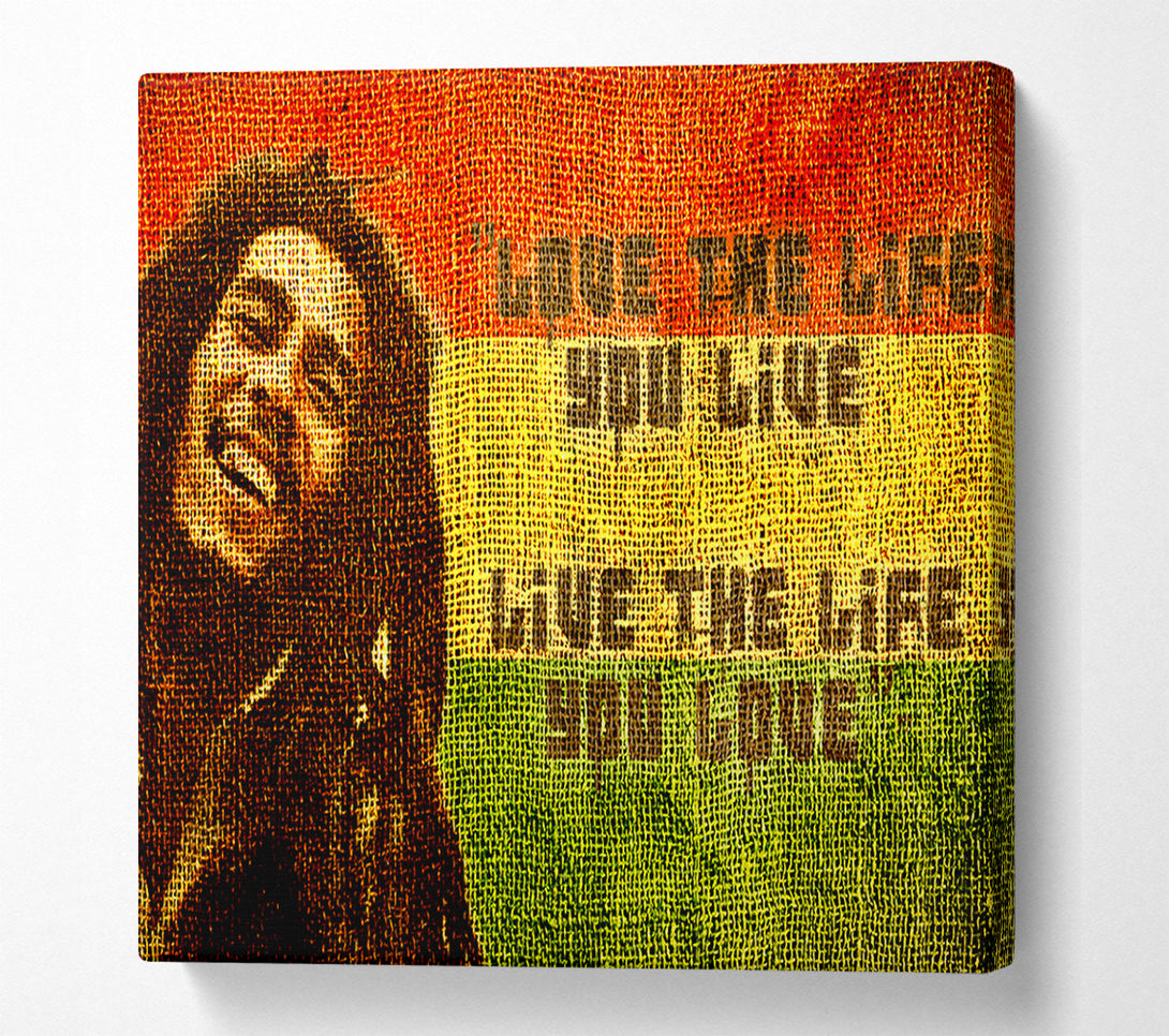  A Canvas Print of Music Quote Bob Marley Love The Life Canvas Print