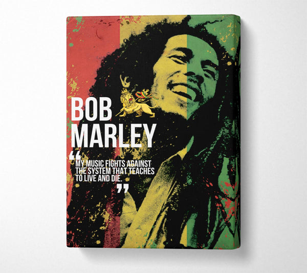  A Canvas Print of Music Quote Bob Marley My Music Fights Canvas Wall Art