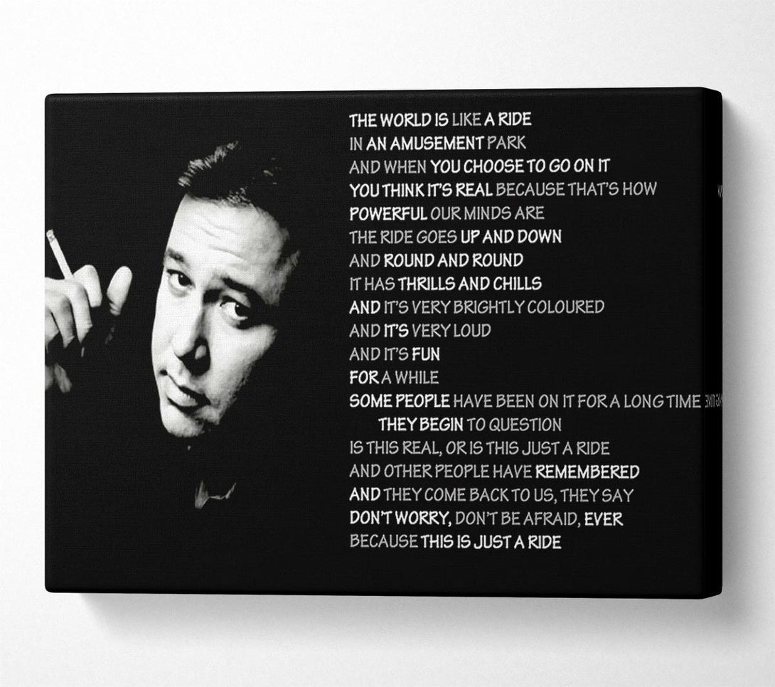  A Canvas Print of Motivational Quote Bill Hicks The World Is Like A Ride Canvas Wall Art