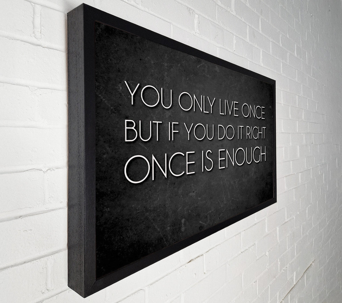  A Canvas Print of Motivational Quote Mae West You Only Live Once Canvas Wall Art