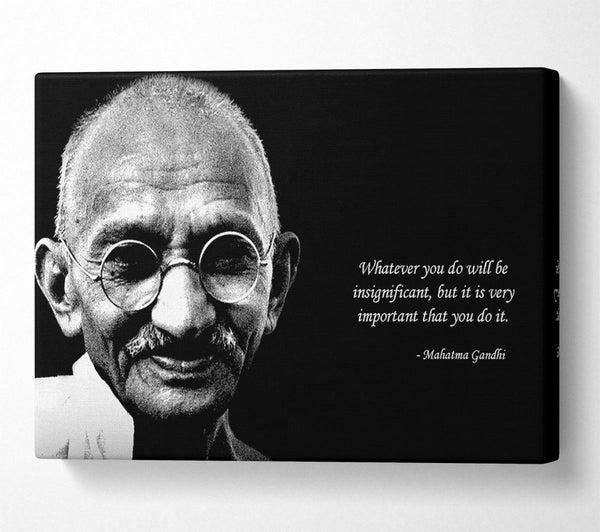  A Canvas Print of Motivational Quote Gandhi Do It Canvas Art