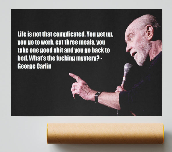 Funny Quote George Carlin Giclee Print