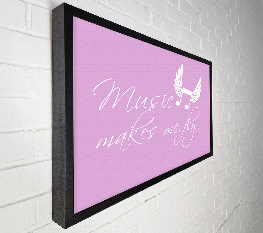  A Canvas Print of Music Makes Me Fly Pink Canvas Print