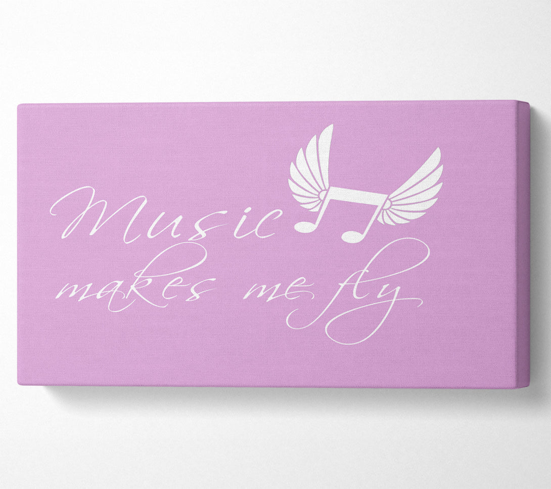 A Canvas Print of Music Makes Me Fly Pink Canvas Print