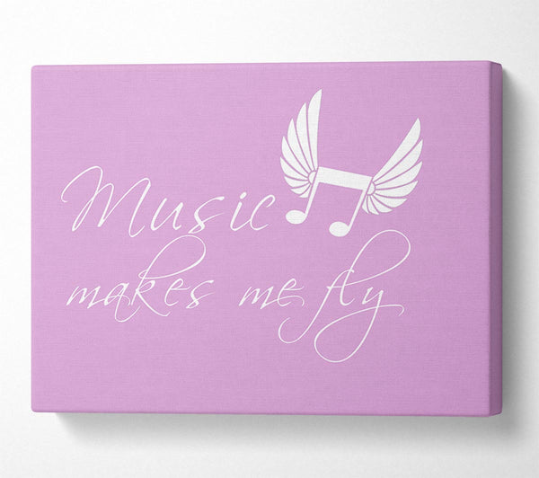  A Canvas Print of Music Makes Me Fly Pink Canvas Print
