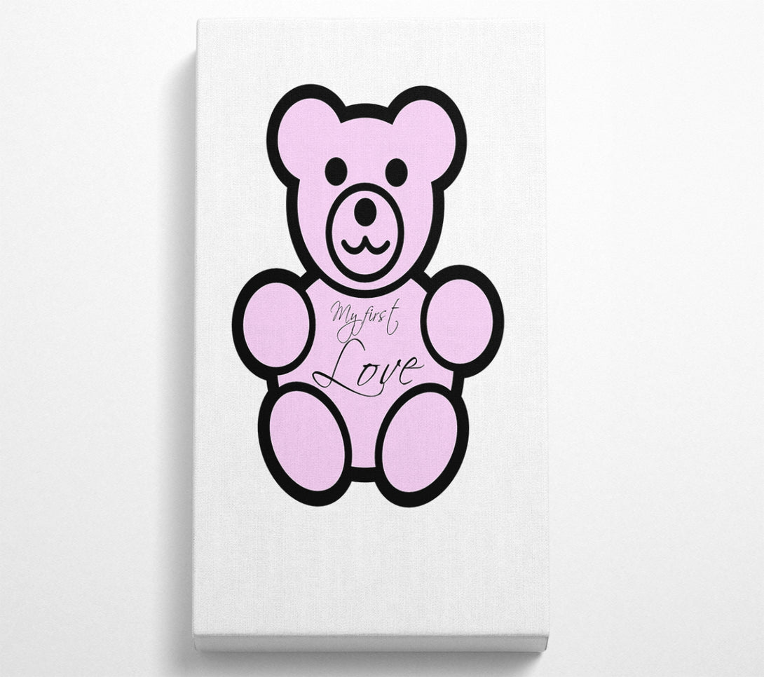  A Canvas Print of Nursery Quote My First Love Teddybear White Canvas Wall Art