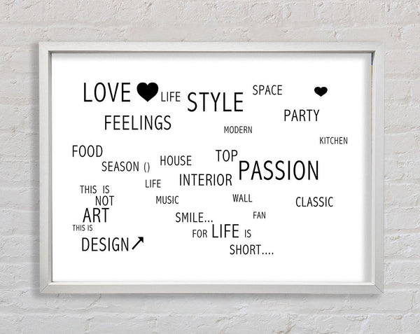 Love Quote Love Life White Framed Print