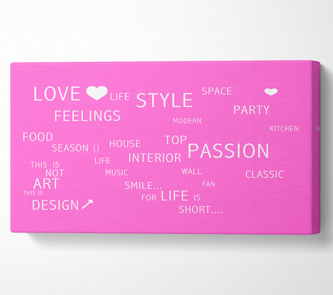  A Canvas Print of Love Quote Love Life Vivid Pink Canvas Print