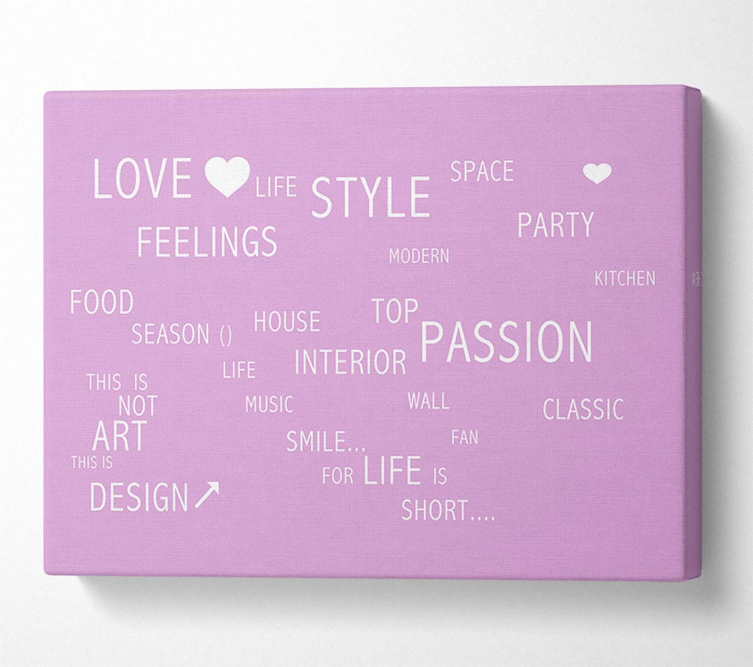  A Canvas Print of Love Quote Love Life Pink Canvas Print