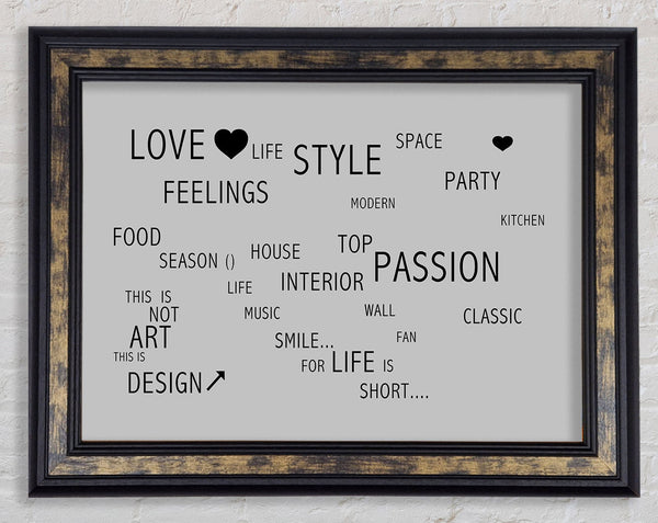 Love Quote Love Life Grey Framed Print