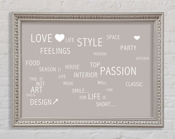 Love Quote Love Life Beige Framed Print