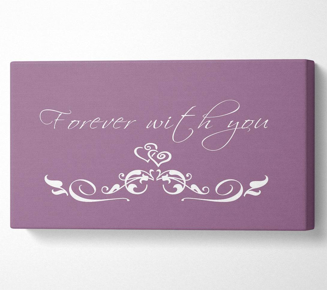  A Canvas Print of Love Quote Forever With You Dusty Pink Canvas Art