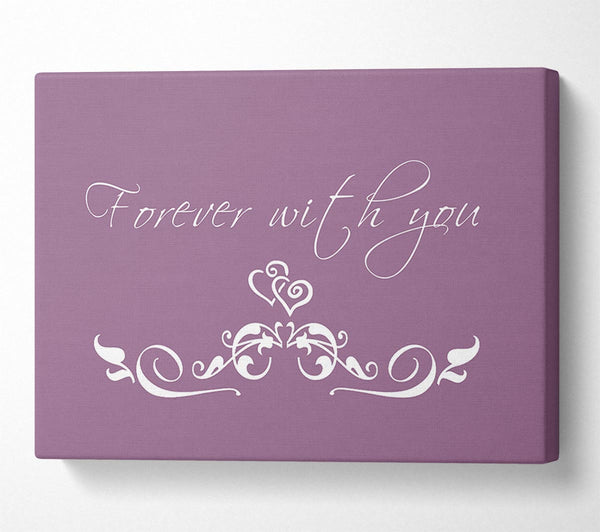  A Canvas Print of Love Quote Forever With You Dusty Pink Canvas Art