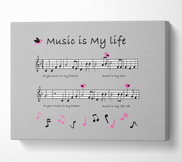  A Canvas Print of Music Is My Life Grey Canvas Art