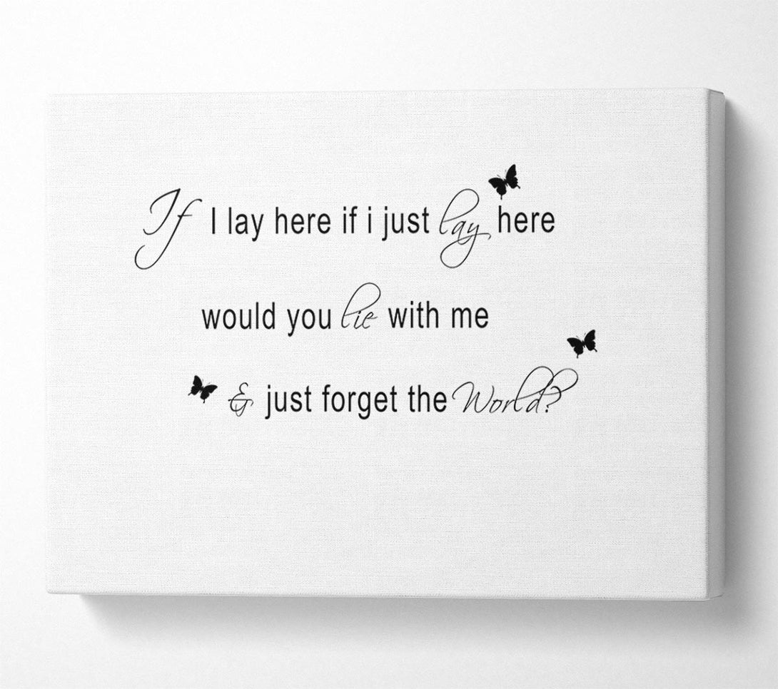  A Canvas Print of Music Quote If I Lay Here Snow Patrol 2 White Canvas Wall Art