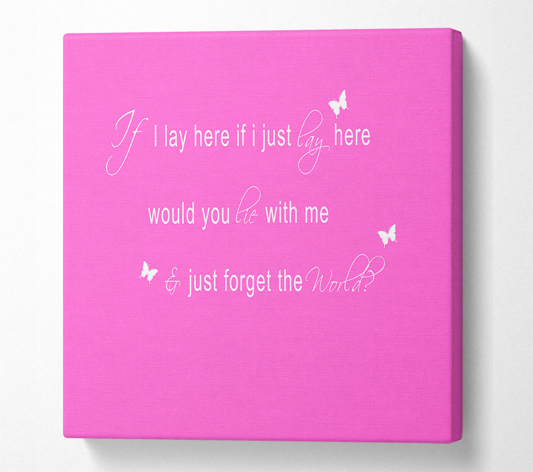  A Canvas Print of Music Quote If I Lay Here Snow Patrol 2 Vivid Pink Canvas Art