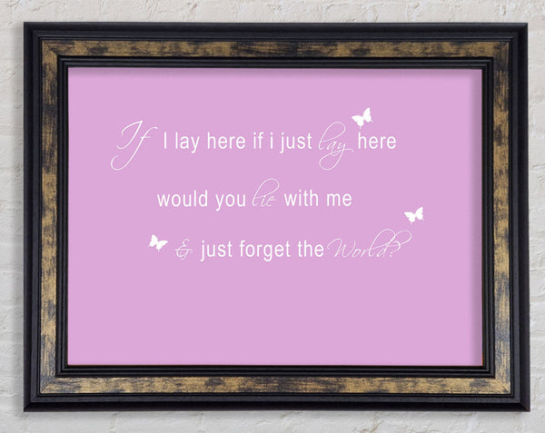 Music Quote If I Lay Here Snow Patrol 2 Pink Framed Print