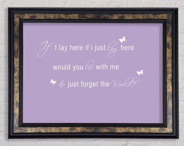 Music Quote If I Lay Here Snow Patrol 2 Lilac Framed Print