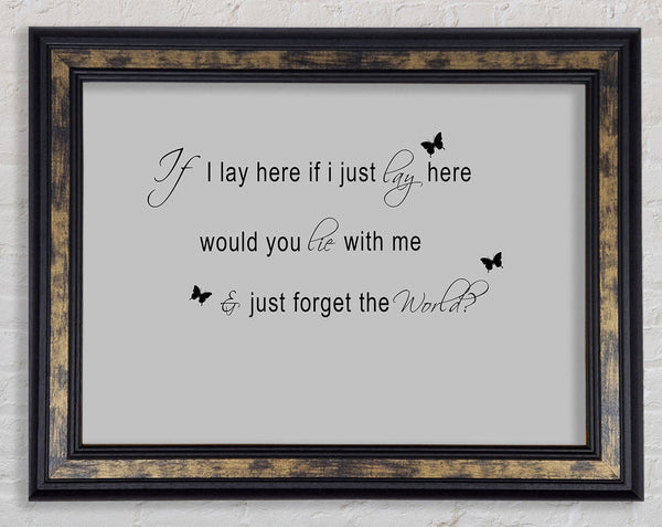 Music Quote If I Lay Here Snow Patrol 2 Grey Framed Print