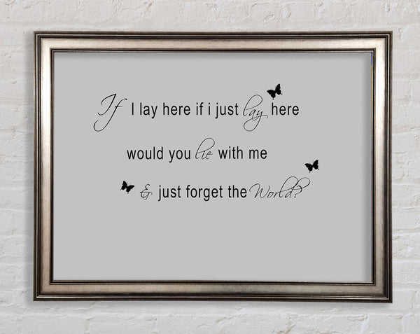 Music Quote If I Lay Here Snow Patrol 2 Grey Framed Print