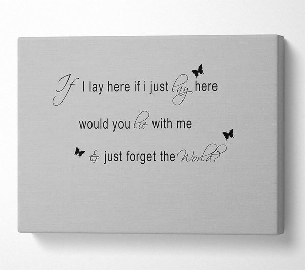  A Canvas Print of Music Quote If I Lay Here Snow Patrol 2 Grey Canvas Print