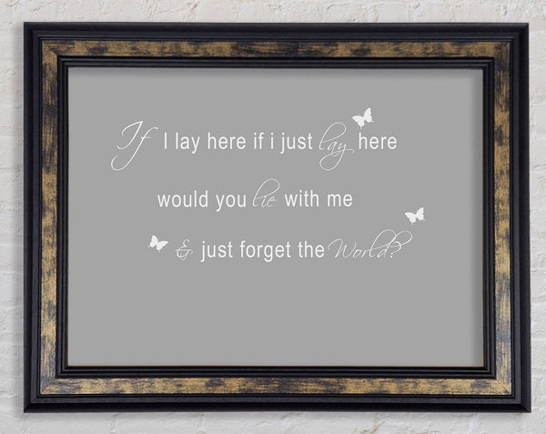 Music Quote If I Lay Here Snow Patrol 2 Grey White Framed Print