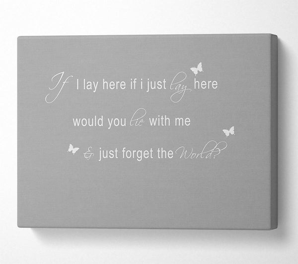  A Canvas Print of Music Quote If I Lay Here Snow Patrol 2 Grey White Canvas Wall Art