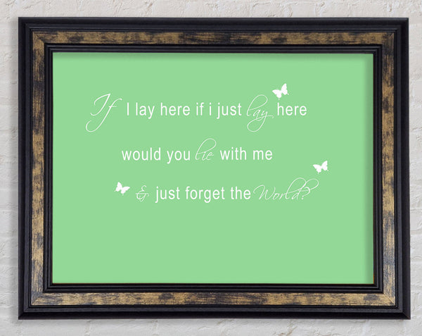 Music Quote If I Lay Here Snow Patrol 2 Green Framed Print