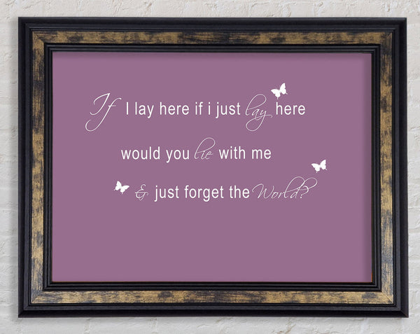 Music Quote If I Lay Here Snow Patrol 2 Dusty Pink Framed Print