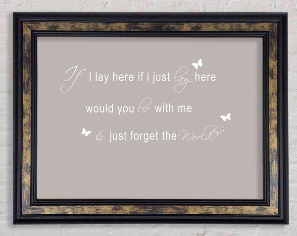 Music Quote If I Lay Here Snow Patrol 2 Beige Framed Print