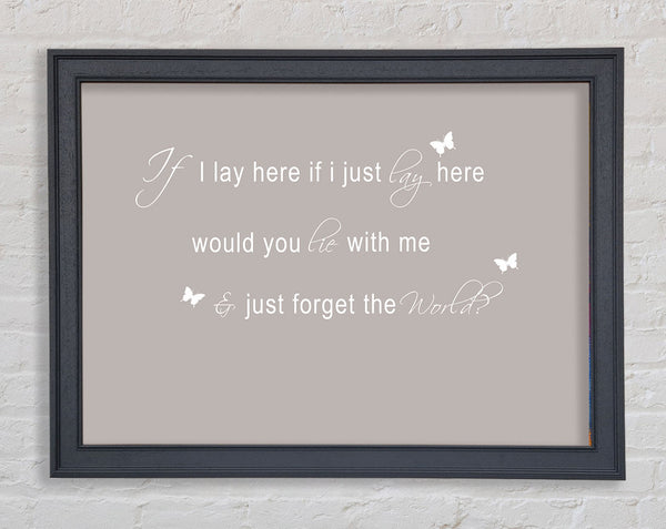 Music Quote If I Lay Here Snow Patrol 2 Beige Framed Print