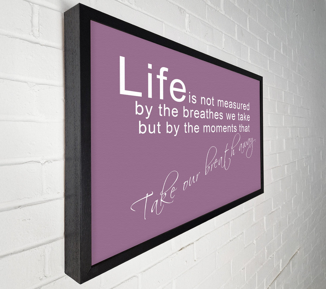  A Canvas Print of Life Is Not Measured Dusty Pink Canvas Art