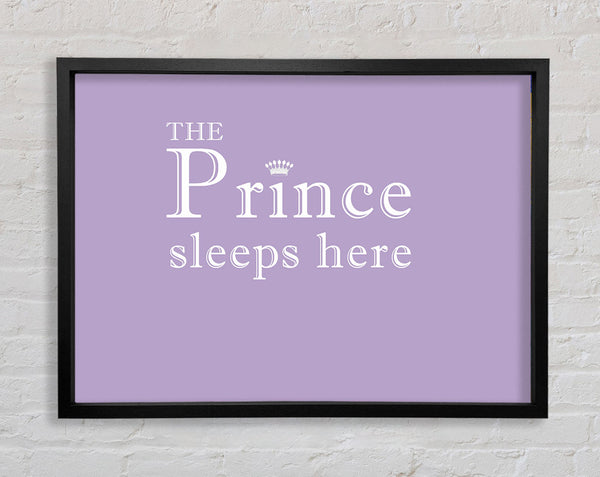 Nursery Quote The Prince Sleeps Here Lilac Framed Print