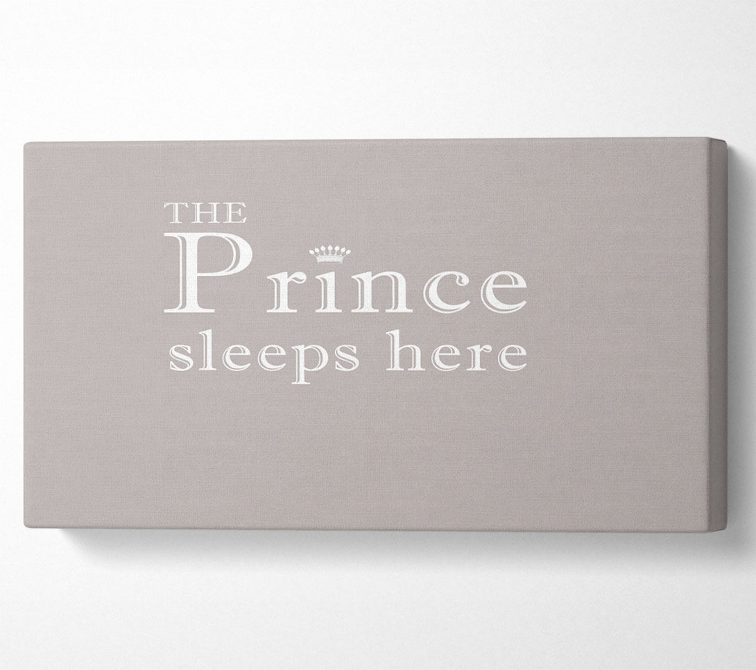  A Canvas Print of Boys room Quote The Prince Sleeps Here Beige Canvas Print