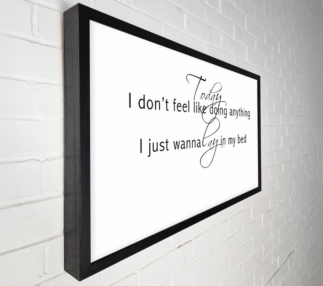  A Canvas Print of Music Quote Today I Dont Feel Like Bruno Mars White Canvas Print