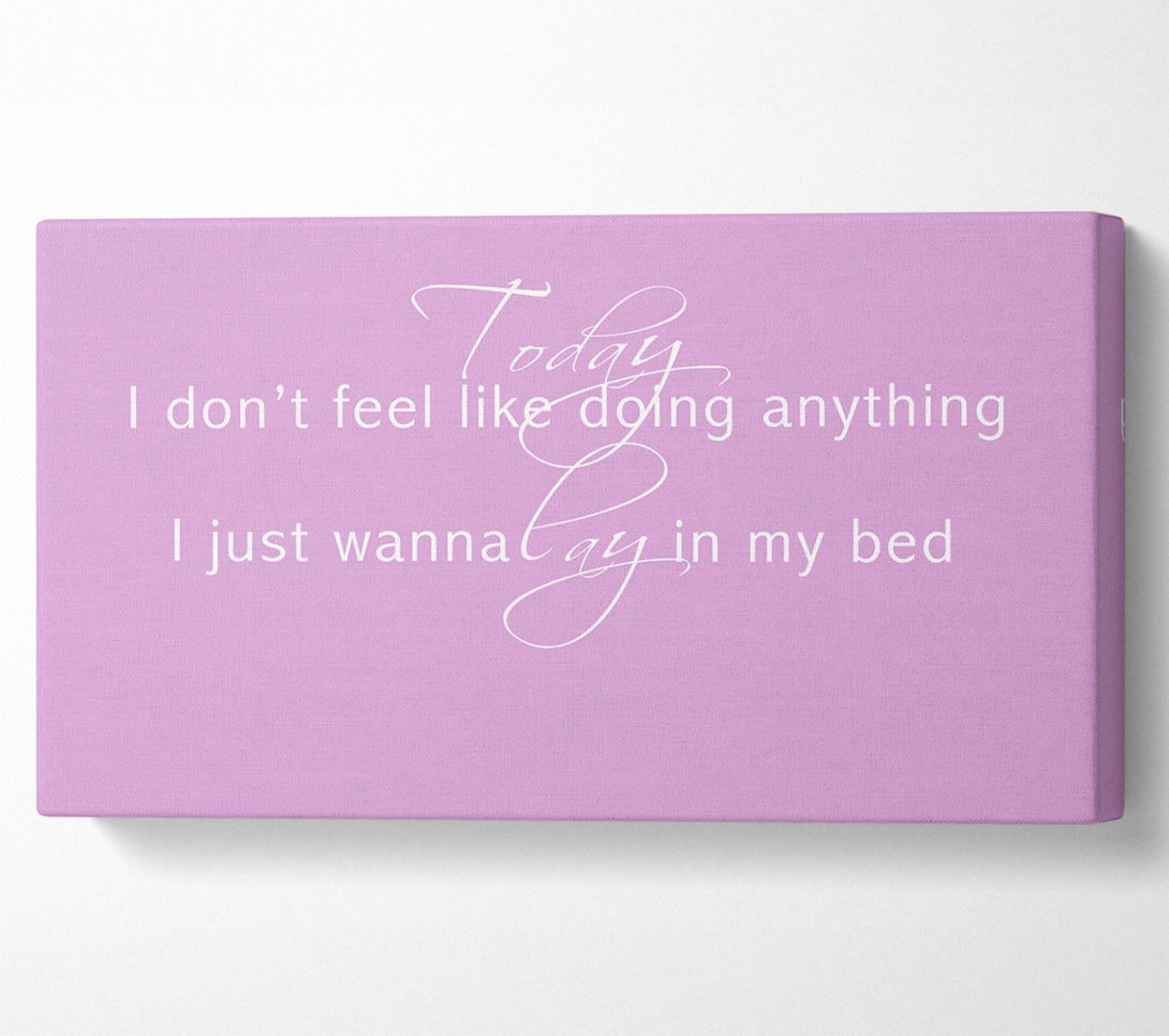  A Canvas Print of Music Quote Today I Dont Feel Like Bruno Mars Pink Canvas Wall Art