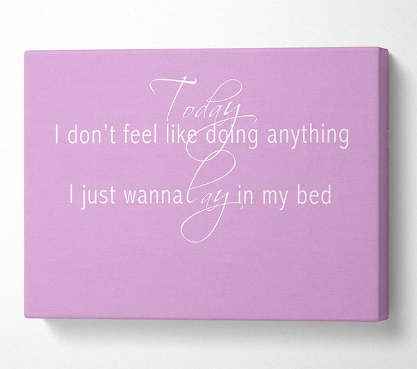  A Canvas Print of Music Quote Today I Dont Feel Like Bruno Mars Pink Canvas Wall Art