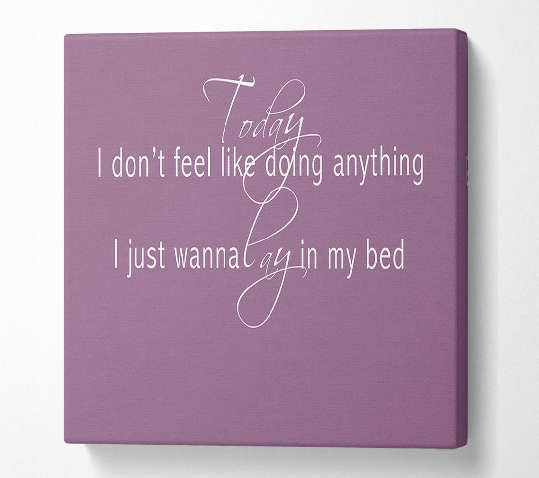  A Canvas Print of Music Quote Today I Dont Feel Like Bruno Mars Dusty Pink Canvas Wall Art