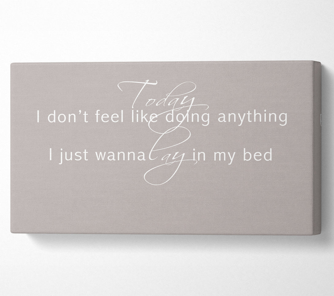  A Canvas Print of Music Quote Today I Dont Feel Like Bruno Mars Beige Canvas Wall Art