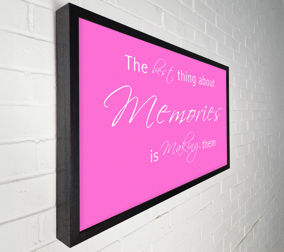  A Canvas Print of Love Quote The Best Thing About Memories 2 Vivid Pink Canvas Art