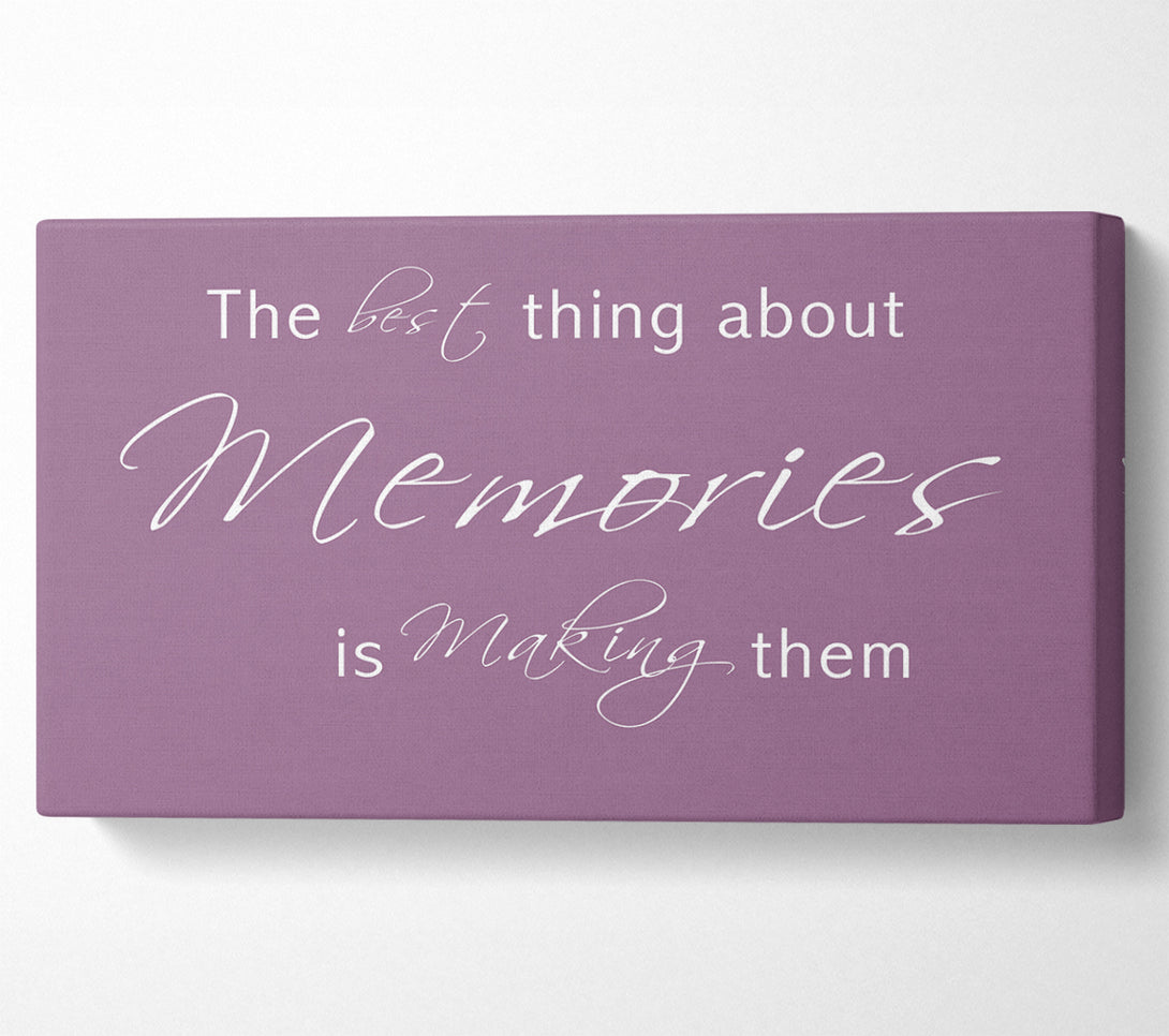  A Canvas Print of Love Quote The Best Thing About Memories 2 Dusty Pink Canvas Wall Art