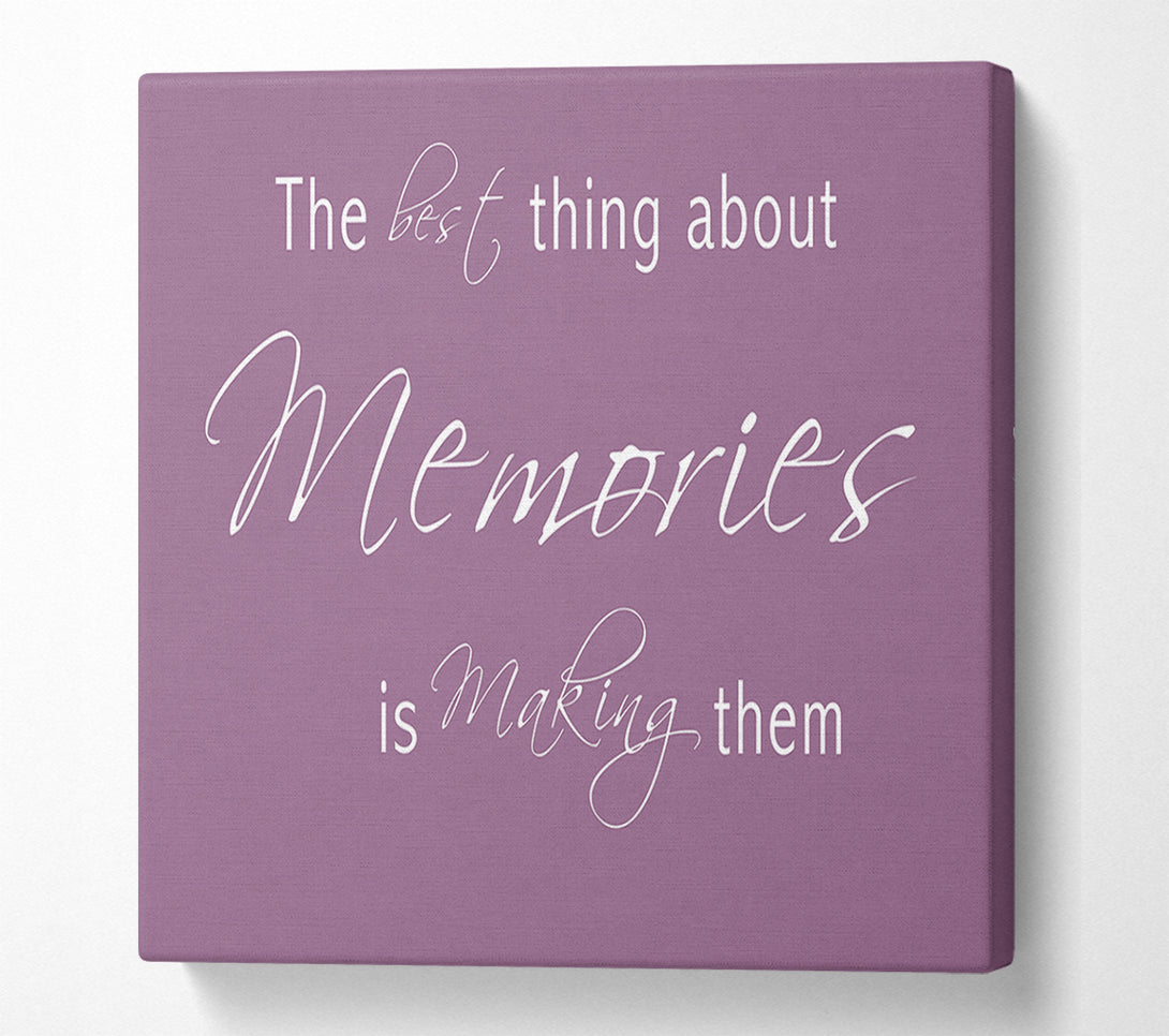  A Canvas Print of Love Quote The Best Thing About Memories 2 Dusty Pink Canvas Wall Art