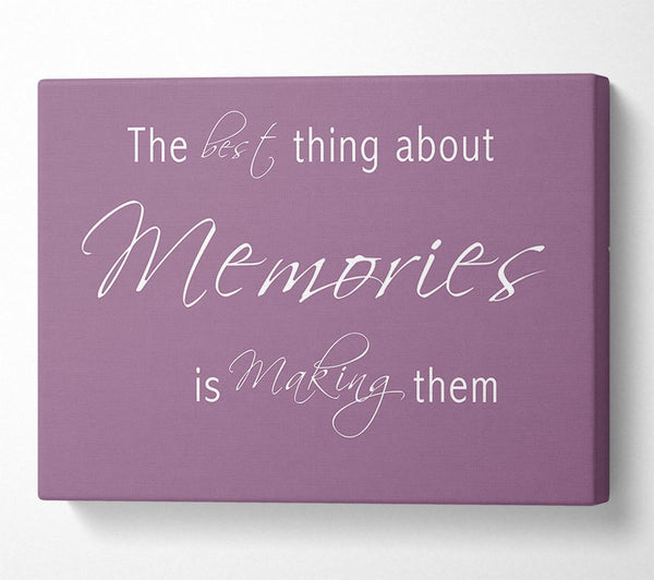  A Canvas Print of Love Quote The Best Thing About Memories 2 Dusty Pink Canvas Wall Art