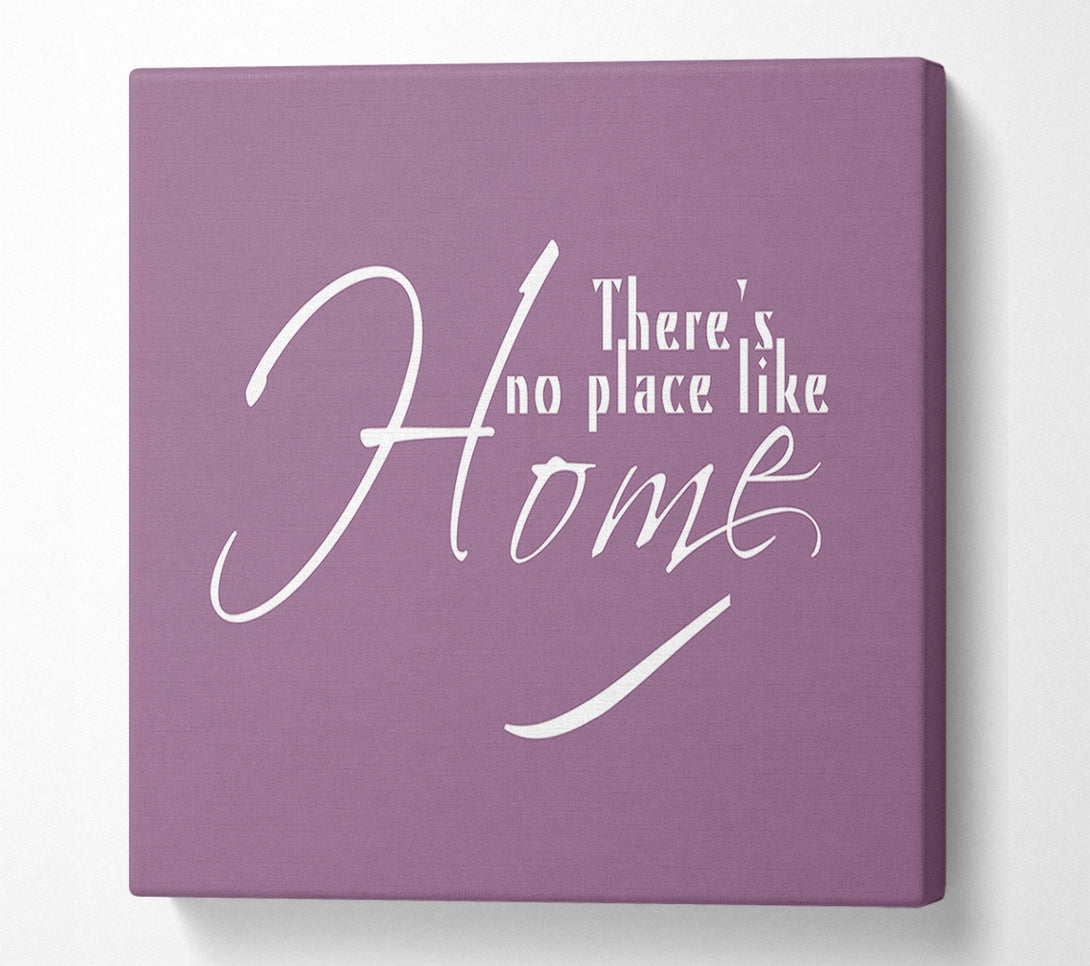  A Canvas Print of Home Quote Theres No Place Like Home Dusty Pink Canvas Wall Art