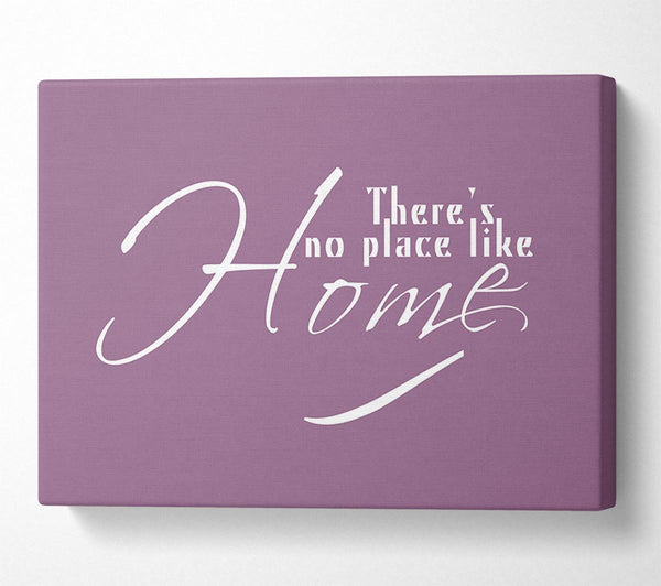  A Canvas Print of Home Quote Theres No Place Like Home Dusty Pink Canvas Wall Art