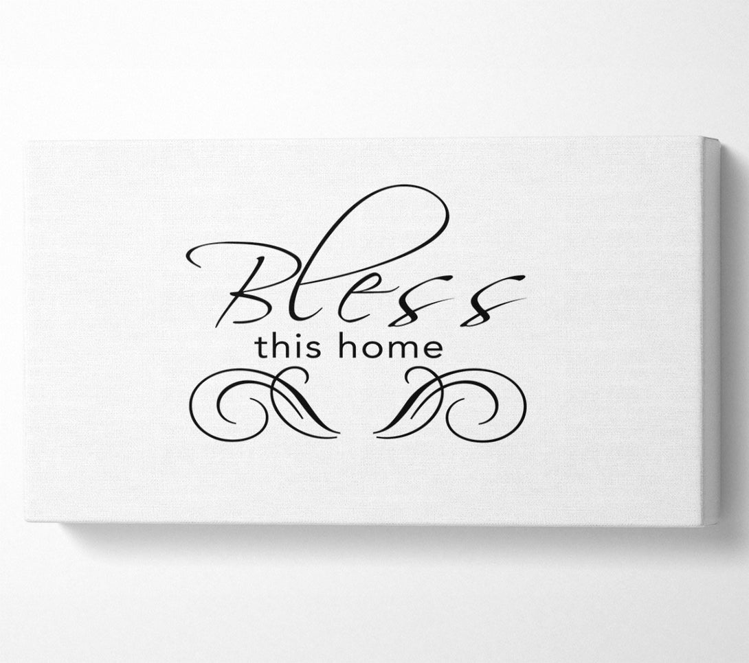  A Canvas Print of Home Quote Bless This Home White Canvas Art