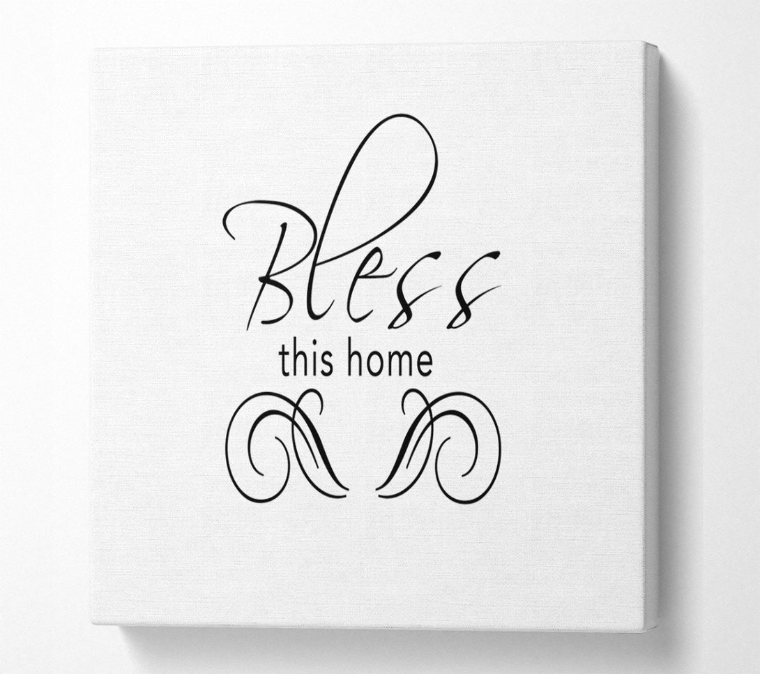  A Canvas Print of Home Quote Bless This Home White Canvas Art